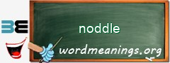 WordMeaning blackboard for noddle